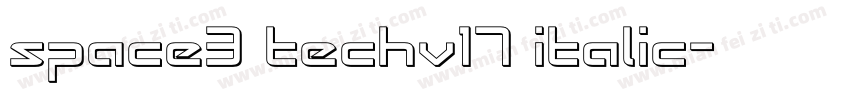 space3 techv17 italic字体转换